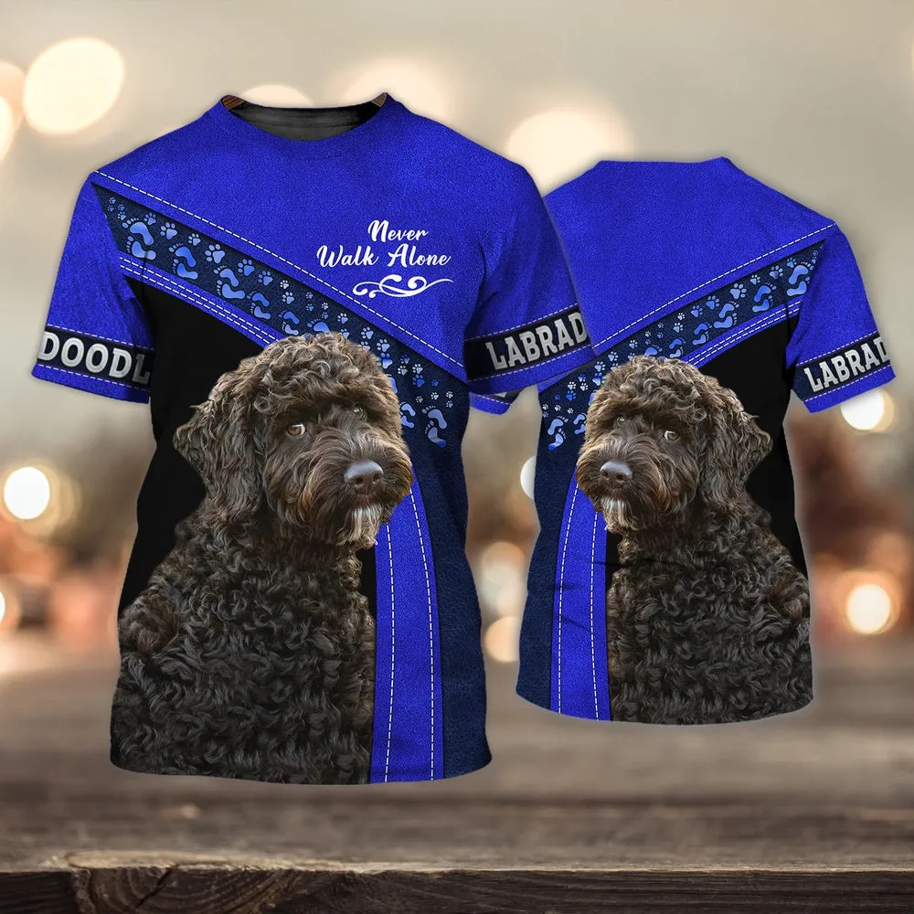 3D Dog T Shirts, Labradoodle Blue Never Walk Alone All Over Print T-Shirt, Gift For Pet Loves